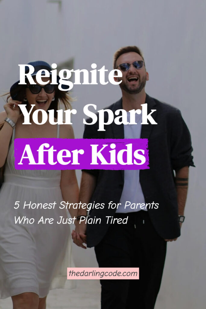 How to Keep the Spark Alive After Kids