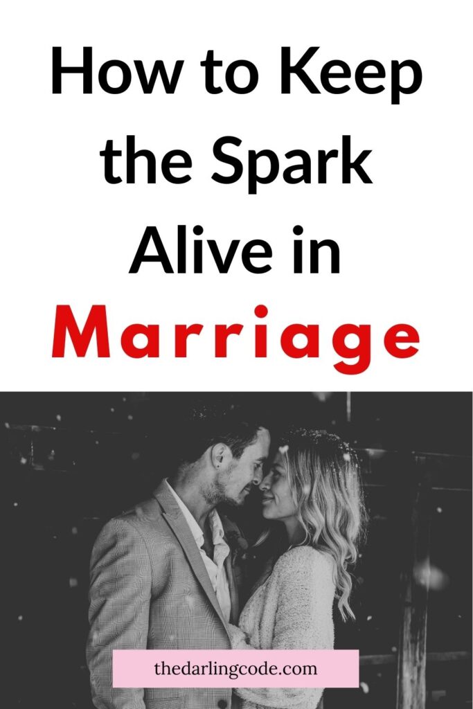 how to keep the spark alive in marriage Pinterest PIN