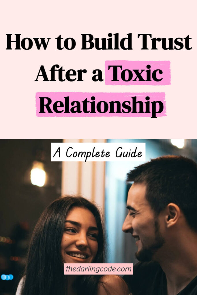 How to Navigate a New Relationship After a Toxic Relationship