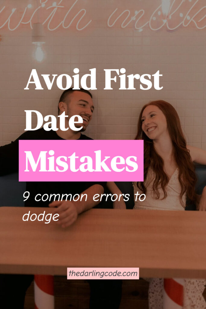 first date mistakes