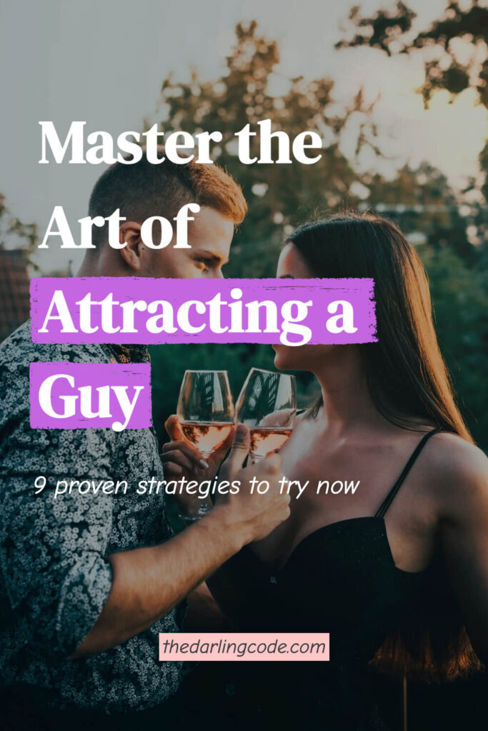 how to attract a guy