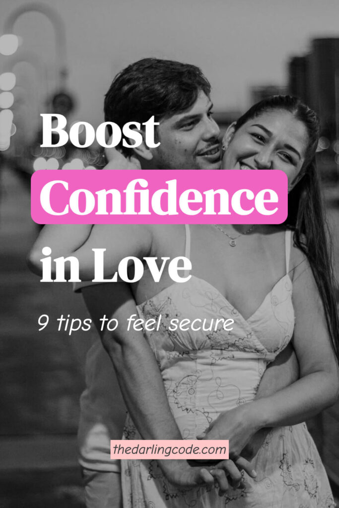 how to be more confident in love