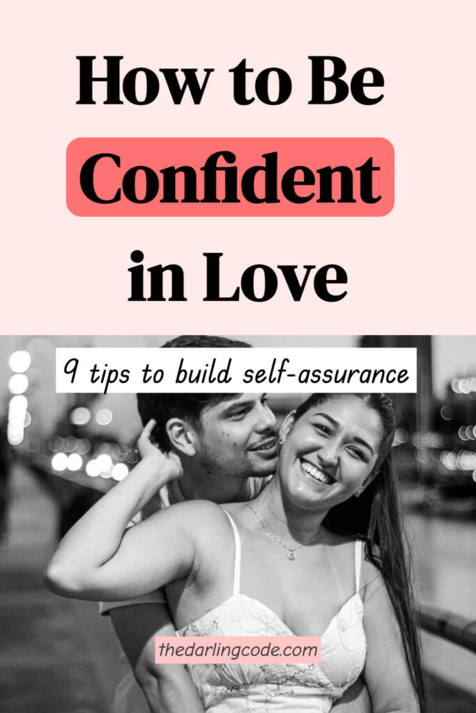 how to be more confident in love