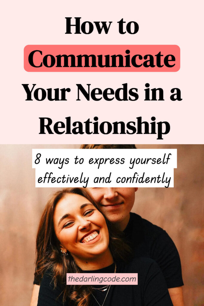 How to Communicate Your Needs Without Feeling Needy