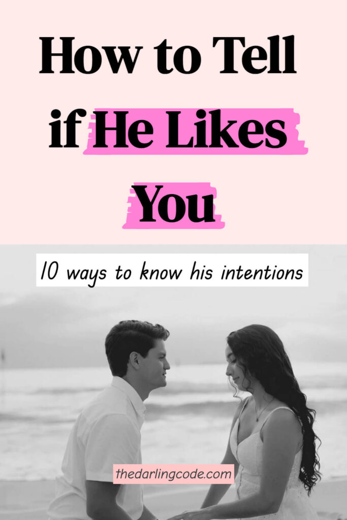 does he like me
