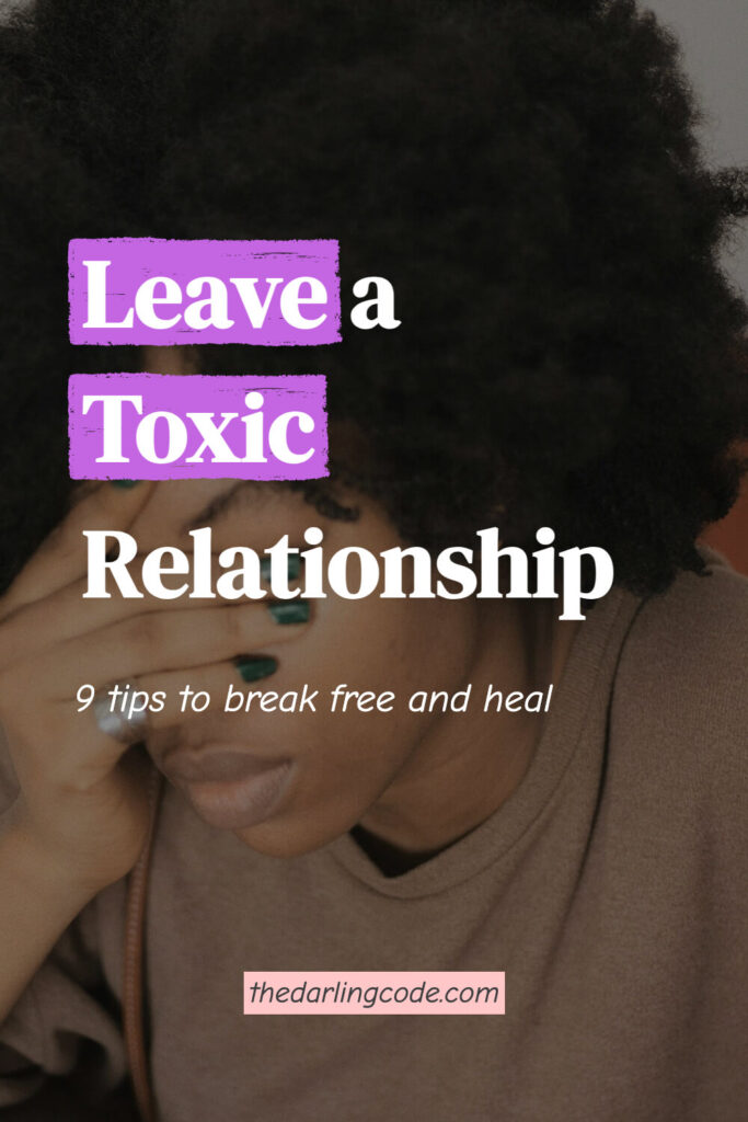 How to Leave a Toxic Relationship