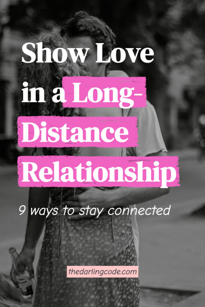 How to Show Love in a Long-Distance Relationship