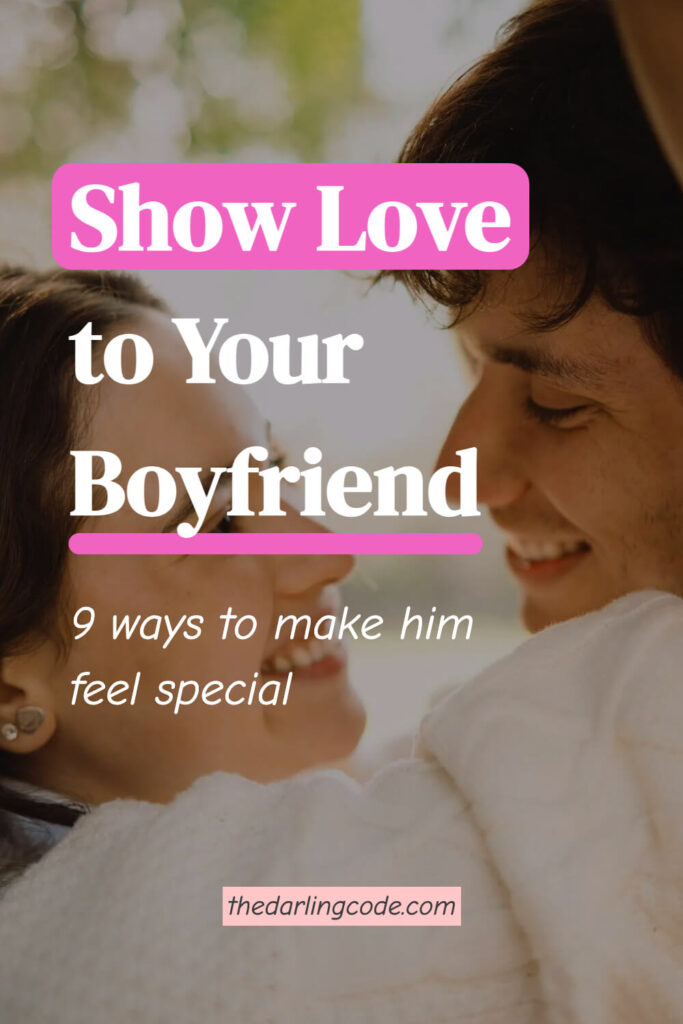 how to show love to your boyfriend