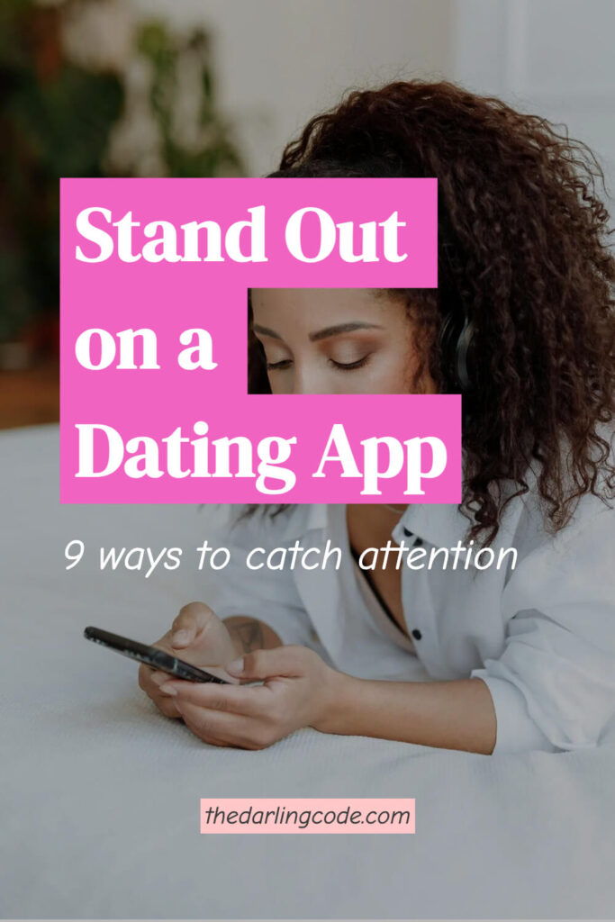 Standing Out on a Dating App