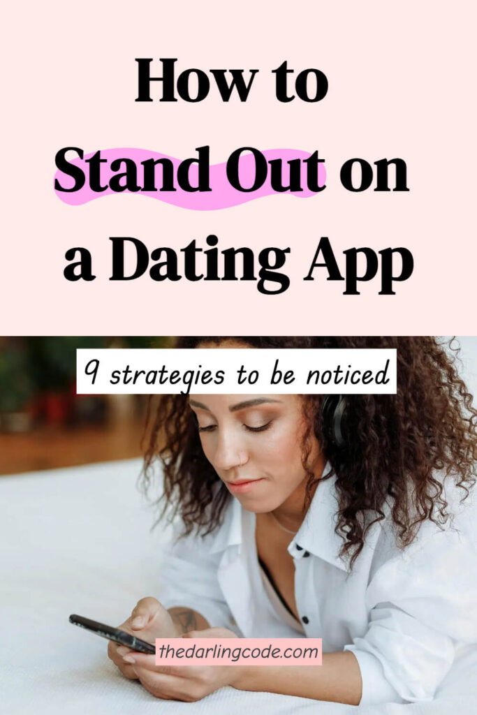 Standing Out on a Dating App