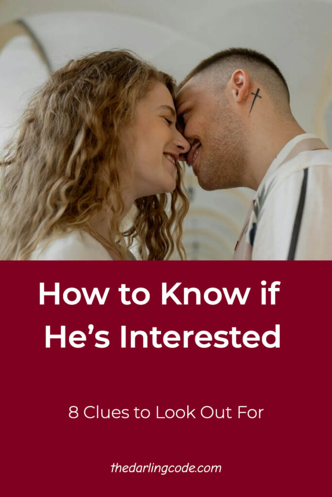 how to tell if he is interested