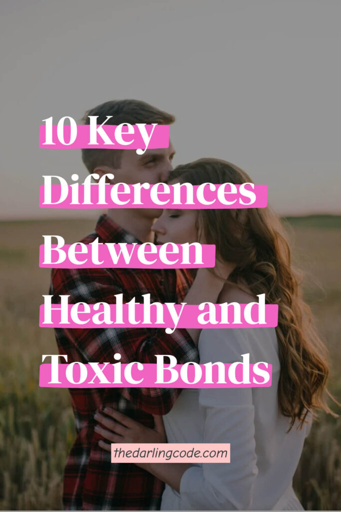 Key Differences Between Healthy and Toxic Relationships