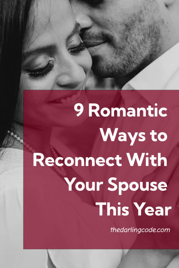Romantic Ways to Reconnect With Your Spouse