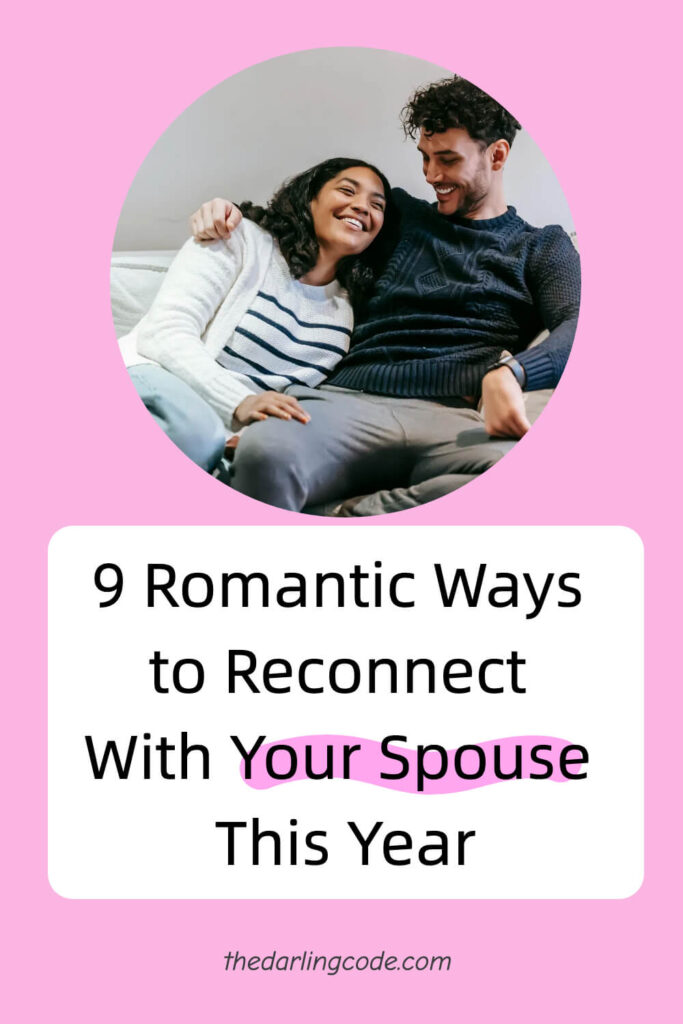 Romantic Ways to Reconnect With Your Spouse
