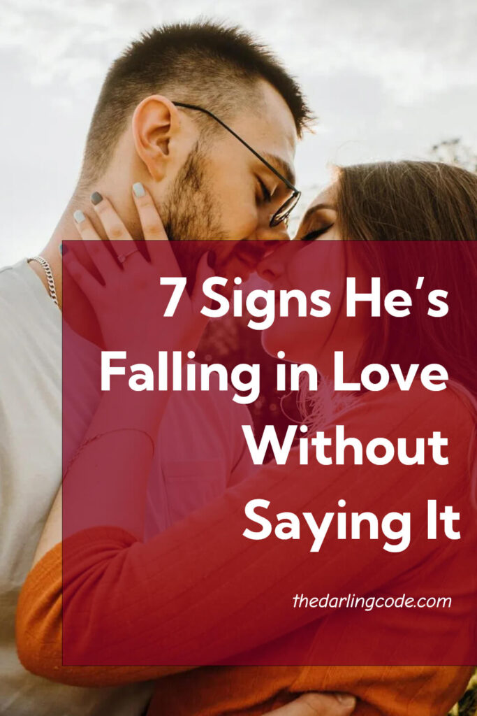 Signs He’s Falling in Love Without Verbally Expressing It