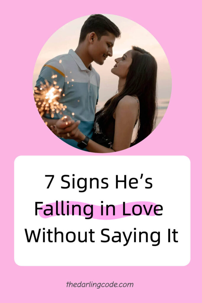 Signs He’s Falling in Love Without Verbally Expressing It