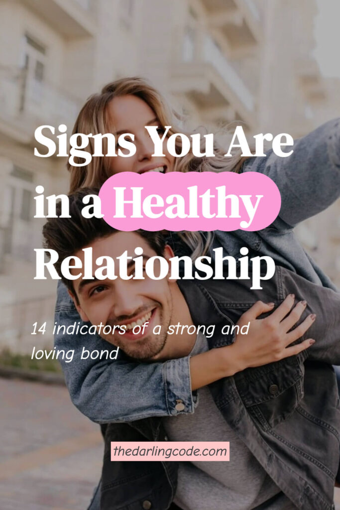 Signs You’re in a Healthy Relationship
