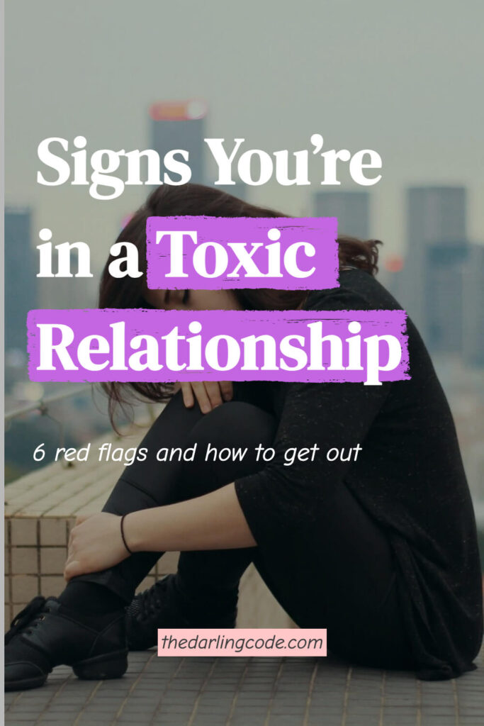 Signs You’re in a Toxic Relationship