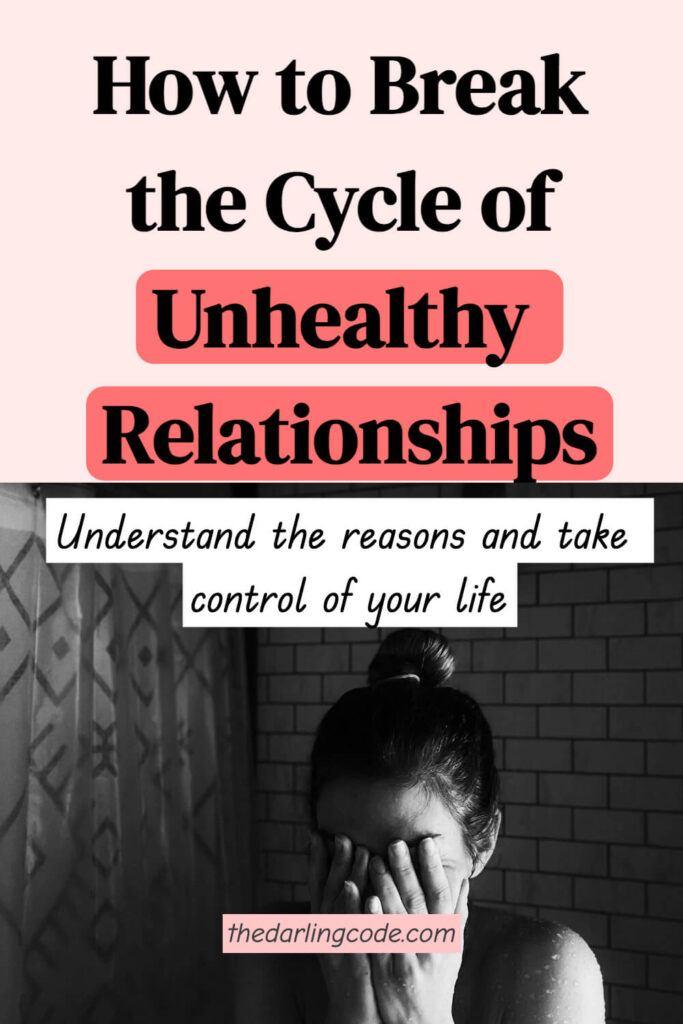 Why We Stay in Unhealthy Relationships