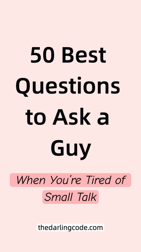 best questions to ask a guy