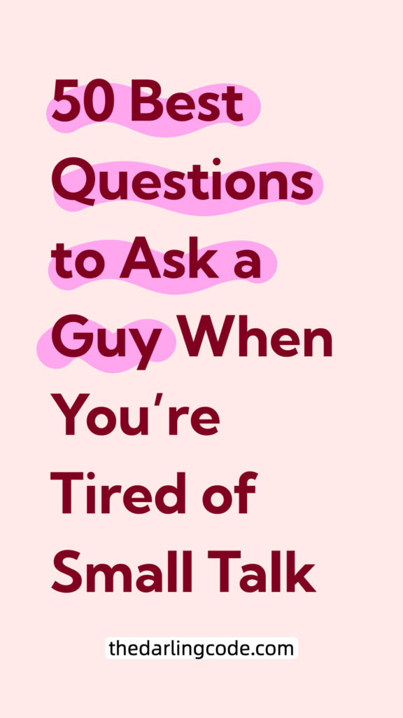 best questions to ask a guy