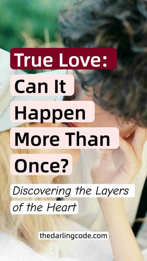 Can You Fall in True Love More Than Once