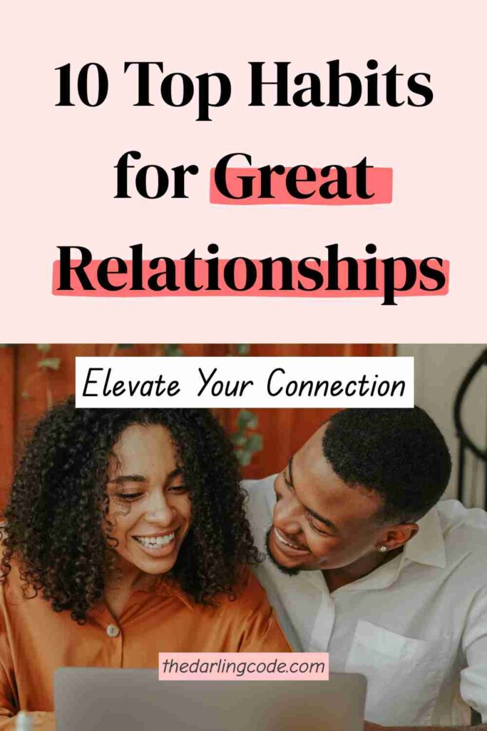 Daily Habits That Turn Good Relationships Into Great Ones