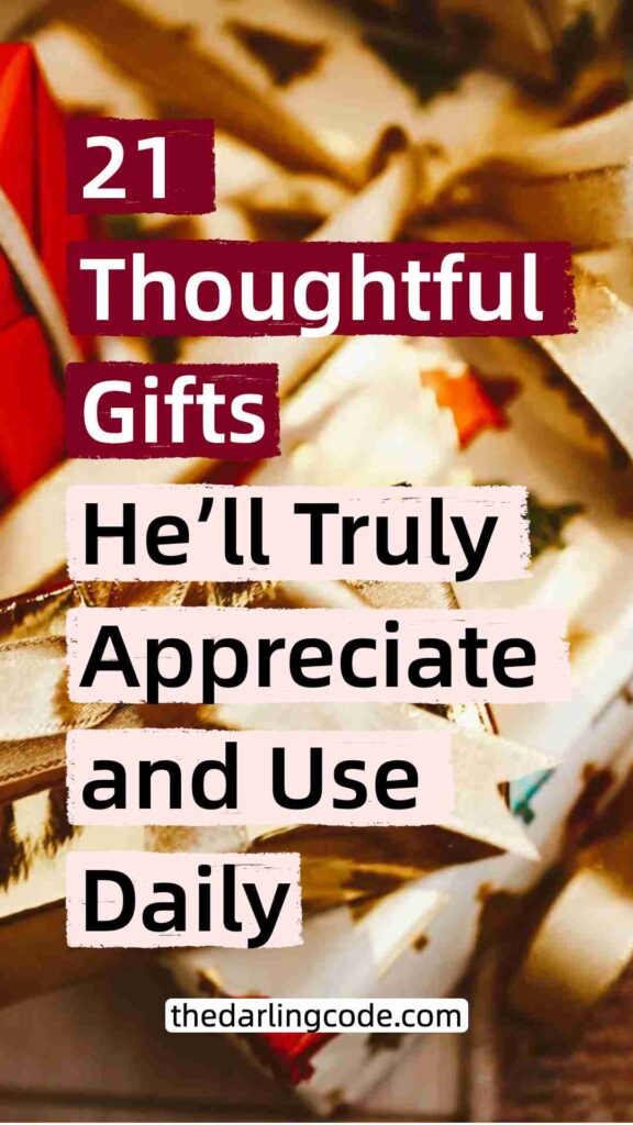 Gift Ideas for Him He’ll Actually Use