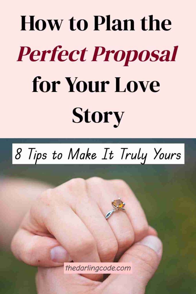 How to Choose the Right Proposal Idea for Your Love Story