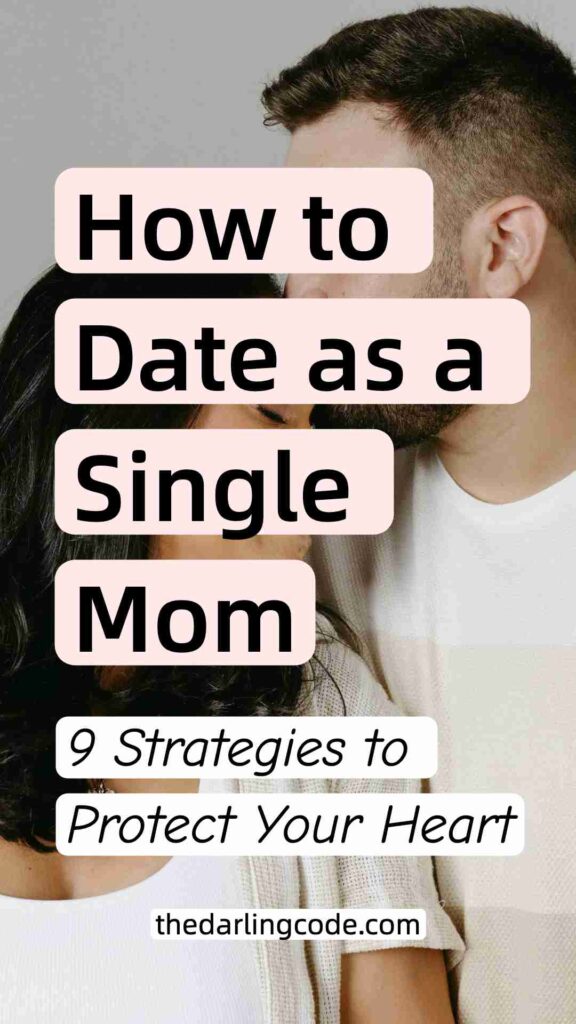how to date as a single mom