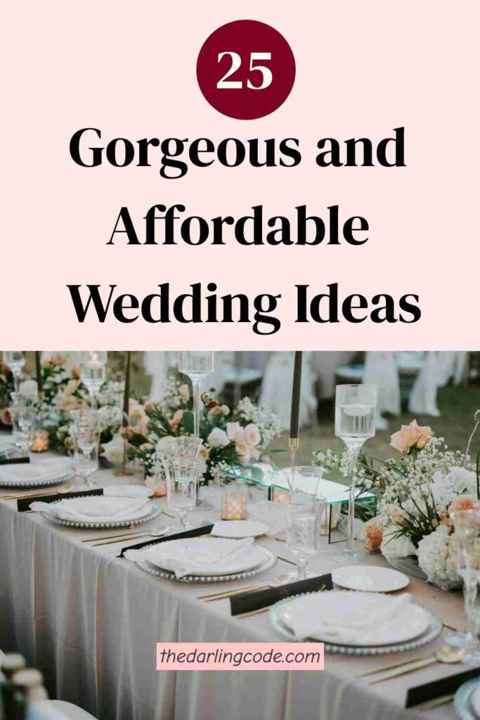 Pinterest-Perfect Wedding Ideas You Can Actually Afford