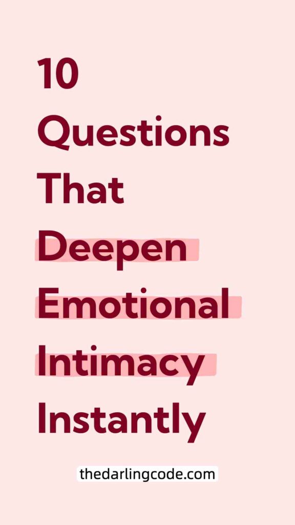 questions that deepen emotional intimacy