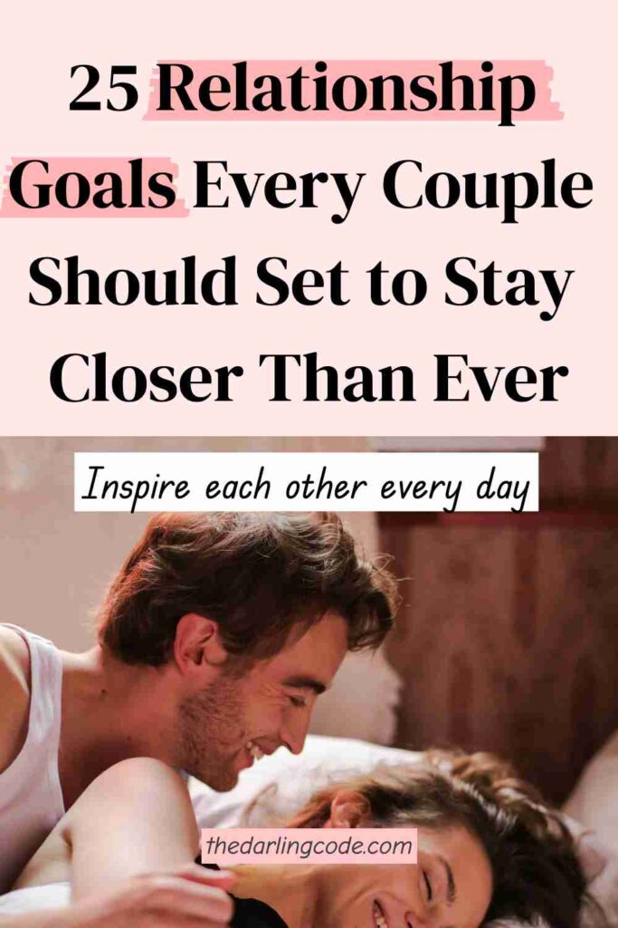 relationship goals