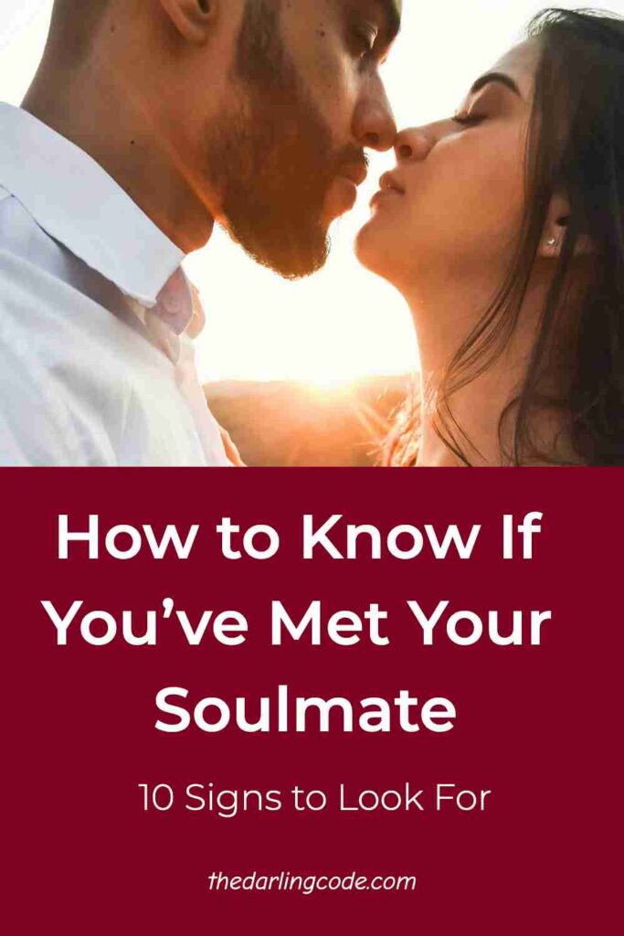 Signs You May Have Met Your Soulmate
