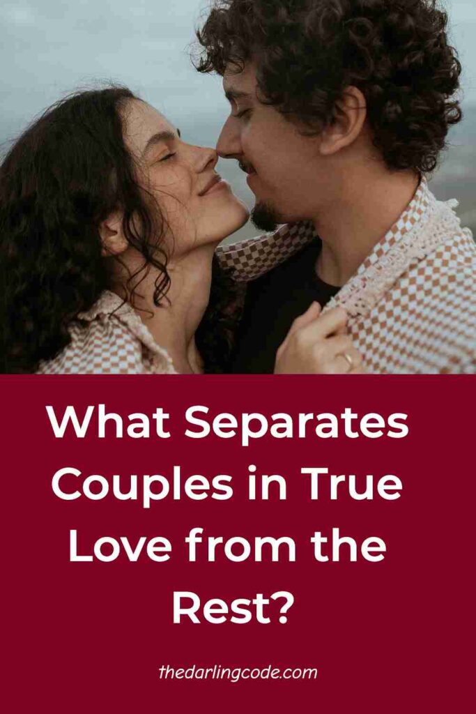 Things Couples in True Love Do Differently