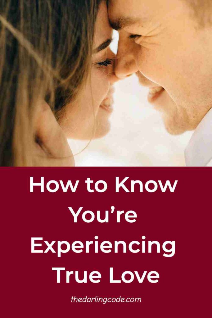 Undeniable Signs You’re Experiencing True Love